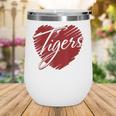 Tigers Heart Back To School Spirit M Wine Tumbler Tigers Heart Back To School Spirit M Wine Tumbler