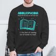 Abibliophobia Abibliophobie Definition Books Sweatshirt Gifts for Old Men Abibliophobia Abibliophobie Definition Books Sweatshirt Gifts for Old Men