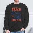 Beach Book Club Girl Summer Bookish Beach Day Librarian Sweatshirt Gifts for Old Men