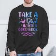 Cute Mermaid Librarian Teacher Dive Into A Good Book Reading Sweatshirt Gifts for Old Men