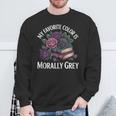 Dark Romance Book Lovers Quote Favorite Color Morally Grey Sweatshirt Gifts for Old Men