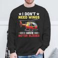 I Don't Need Wings I Have Rotor Blade ヘリコプター パイロット スウェットシャツ 高齢者への贈り物