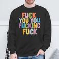 Fuck You Fucking Fuck スウェットシャツ 高齢者への贈り物