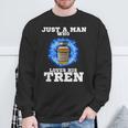 Just A Man Who Loves His Tren スウェットシャツ 高齢者への贈り物