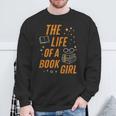 The Life Of A Book Girl Reader Aesthetic Graphic Sweatshirt Gifts for Old Men The Life Of A Book Girl Reader Aesthetic Graphic Sweatshirt Gifts for Old Men