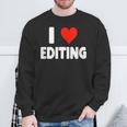 I Love Editing Heart Movie Film Newspaper Journalism Book Sweatshirt Gifts for Old Men