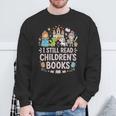 I Still Read Children's Books Book Lovers Teacher Sweatshirt Gifts for Old Men I Still Read Children's Books Book Lovers Teacher Sweatshirt Gifts for Old Men