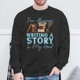 Writing Quill Book Novel Writer & Published Author I'M Sweatshirt Gifts for Old Men Writing Quill Book Novel Writer & Published Author I'M Sweatshirt Gifts for Old Men
