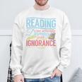 Book Reading Reading Can Seriously Damage Your Ignorance Sweatshirt Gifts for Old Men