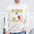 I’d Rather Be Buried In A Horror Book Spooky Skull Book Fan Sweatshirt Gifts for Old Men I’d Rather Be Buried In A Horror Book Spooky Skull Book Fan Sweatshirt Gifts for Old Men