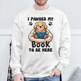You Pawsed Here Dog Books Lovers I Paused My Book To Be Here Premium Tri-Blend Sweatshirt Gifts for Old Men