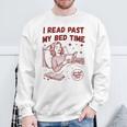 I Read Past My Bed Time Late Night Readers Club Book Lover Sweatshirt Gifts for Old Men I Read Past My Bed Time Late Night Readers Club Book Lover Sweatshirt Gifts for Old Men