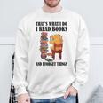 That's What I Do Read Books And I Forget Things Bear Reading Sweatshirt Gifts for Old Men