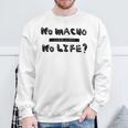 【公式】No Macho No Life 長袖tシャツ スウェットシャツ 高齢者への贈り物