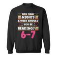 6 7 Meme Book Lover Teachers Bookish Men Women Kids Sweatshirt