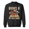Books & My Milk Snake Owner Milk Snake Lover Milk Snakes Sweatshirt