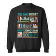 Too Many Books Not Enough Shelves Book Club Sweatshirt Too Many Books Not Enough Shelves Book Club Sweatshirt