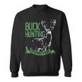 Buck Hunting Forever Deer Hunting スウェットシャツ