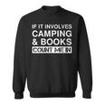 Camping And Books RV Outdoor Camper Sweatshirt