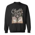 Chapter Forty Book Reading 40th Birthday Flower Sweatshirt