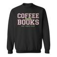 Coffee And Books Sip Then Flip Retro Varsity Reading Sweatshirt