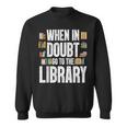 Cool Book Reader Men Women Library Themed Bookworm Librarian Sweatshirt