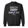 Dad Est 2026Oon To Be Daddy 2026 Loading Promoted To Daddy スウェットシャツ