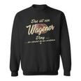Das Ist Ein Wagener Ding ファニー ファミリー ワーグナー スウェットシャツ