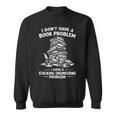 I Don't Have A Book Problem Reading Bookworm Sweatshirt