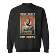 Drop Beats Not Bombs 反戦仏平和 スウェットシャツ