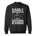 Easily Distracted By Dragons And Books Fantasy Book Lover Sweatshirt