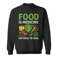 Food Is Medicineの栄養士、自然療法医栄養士へのギフト 長袖tシャツ スウェットシャツ