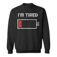 I'm Tired Low Battery 空の電話シンボル スウェットシャツ