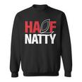 Half Natty ハーフナチュラルステロイドボディービルダー 長袖tシャツ スウェットシャツ