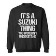 It's Auzuki Thing You Wouldn't Understand おかしなスズキ スウェットシャツ