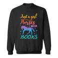 Just a Girl Who Loves Horses And Books Book Lover Sweatshirt Just a Girl Who Loves Horses And Books Book Lover Sweatshirt
