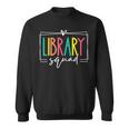 Library Squad Book Lover Librarian Worker Reading Women Men Sweatshirt