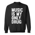 Music Is My Only Drug グラフィックプリント スウェットシャツ