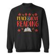 Peace Love Reading Book Nerd Book Geek Sweatshirt
