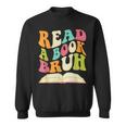 Read a Book Bruh English Teacher Groovy Retro Reading For Men Women Sweatshirt Read a Book Bruh English Teacher Groovy Retro Reading For Men Women Sweatshirt