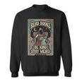 Read Books Be Kind Stay Weird Tarot Reaper Coffee Reading Sweatshirt