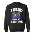 I Read Past My Bedtime Book Bookworm Sweatshirt