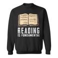Reading Fundamental Books Lover Bookworm Reader Literature Sweatshirt