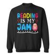 Reading Is My Jam I Love To Read Books Boy Girl Sweatshirt Reading Is My Jam I Love To Read Books Boy Girl Sweatshirt