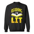 Reading Is Lit Bookworm Book Reading Sweatshirt Reading Is Lit Bookworm Book Reading Sweatshirt