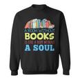 A Room Without Books Is Like a Body Without Soul Librarian Sweatshirt