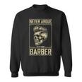 Skull Never Argue With Your Barber クラシック ヴィンテージ バーバー スウェットシャツ