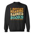 I Survived Reading Banned Books Read Librarian Men Women Sweatshirt I Survived Reading Banned Books Read Librarian Men Women Sweatshirt