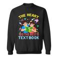 Teacher Heart Text Book For Men Women Sweatshirt
