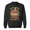 History Month Black Books African American Teachers Sweatshirt